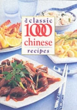 Image of The Classic 1000 Chinese Recipes by Wendy Hobson Paperback