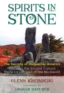 Image of spirits in stone the secrets of megalithic america