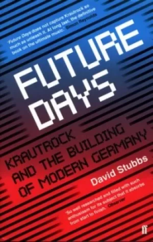 Image of Future days by David Stubbs