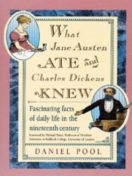 Image of What Jane Austen Ate and Charles Dickens Knew by Daniel Pool Paperback