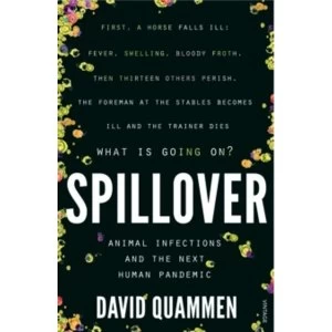 Image of Spillover : Animal Infections and the Next Human Pandemic