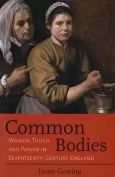 Image of Common bodies by Laura Gowing