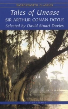 Image of Tales of Unease by Arthur Conan Doyle and David Stuart Davies Paperback