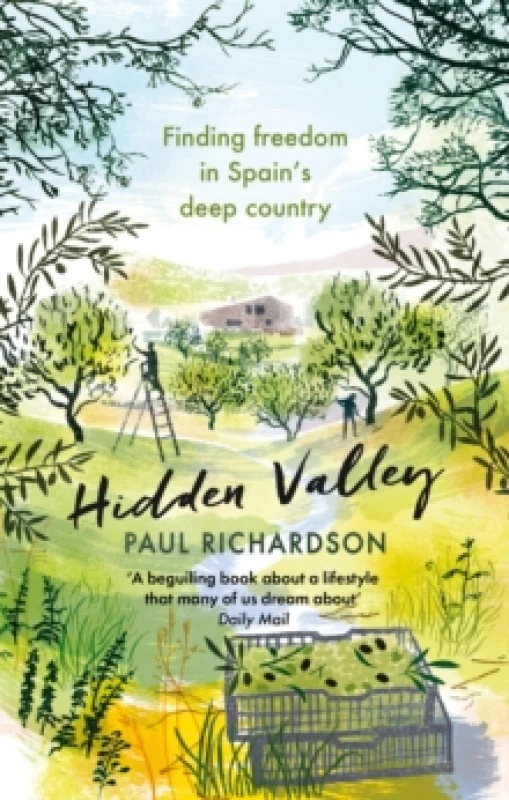 Image of Hidden Valley : Finding freedom in Spain's deep country Paperback / softback
