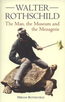 Image of Walter Rothschild by Miriam Rothschild Paperback