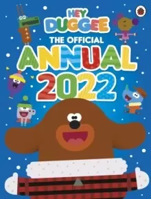 Image of Hey Duggee: The Official Hey Duggee Annual 2022
