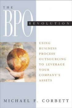 Image of The Outsourcing Revolution by Michael F Corbett Hardback