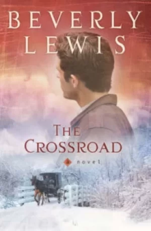 Image of The Crossroad by Beverly Lewis