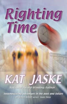 Image of Righting Time by Kat Jaske Book