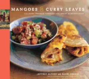 Image of mangoes and curry leaves culinary travels through the great subcontinent