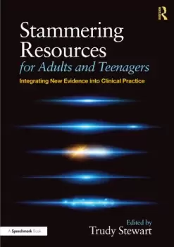 Image of Stammering Resources for Adults and TeenagersIntegrating New Evidence into Clinical Practice