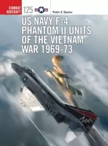 Image of US Navy F-4 Phantom II Units of the Vietnam War 1969-73