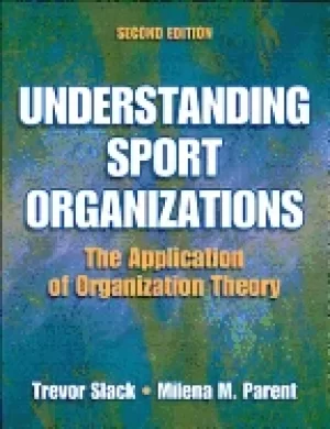 Image of understanding sport organizations the application of organization theory