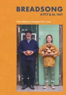 Image of Breadsong : How Baking Changed Our Lives