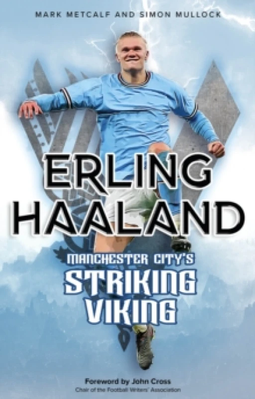 Image of Erling Haaland : Manchester City's Striking Viking Paperback / softback