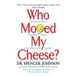 Image of Who Moved My Cheese by Spencer Johnson (Hardback, 2002)