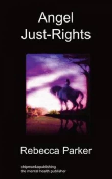 Image of Angel Just-Rights by Rebecca Parker Paperback