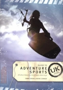Image of Guide to Adventure Sports UK by Emma Drew Paperback