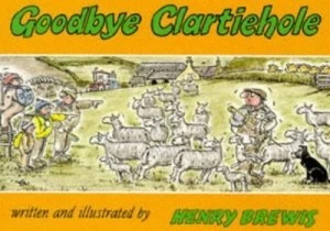 Image of Goodbye Clartiehole by Henry Brewis Paperback
