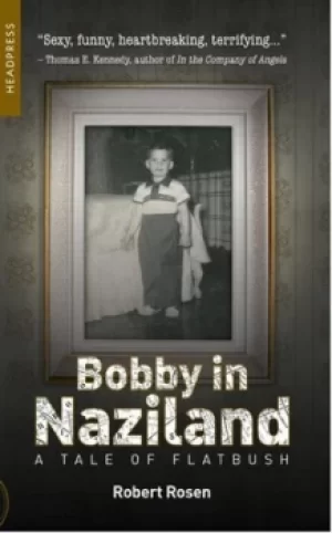 Image of Bobby in Naziland by Robert Rosen