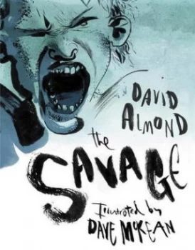 Image of The Savage by David Almond Hardback