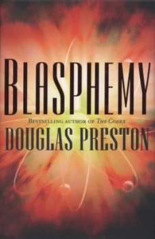 Image of Blasphemy by Douglas Preston Hardback