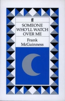 Image of Someone Wholl Watch Over Me by Frank Mcguinness Book