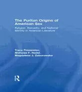 Image of puritan origins of american sex religion sexuality and national identity in