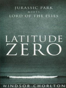 Image of Latitude Zero by Windsor Chorlton Paperback