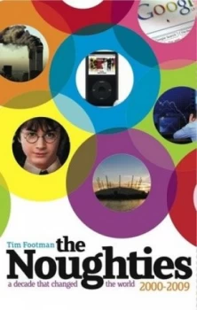 Image of The Noughties by Tim Footman Book