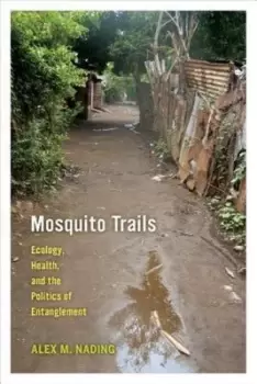 Image of Mosquito trails - Alexander M. Nading - Paperback - Used