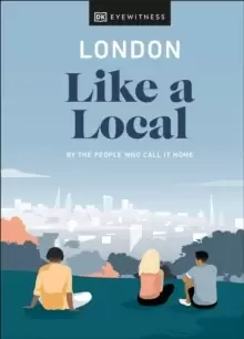 Image of London Like a Local : By the people who call it home
