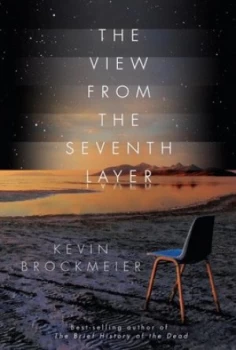 Image of The View from the Seventh Layer by Kevin Brockmeier Book