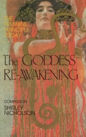 Image of The Goddess re-awakening by Shirley J Nicholson