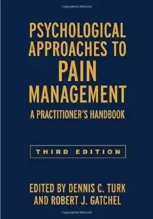 Image of Psychological Approaches to Pain Management : A Practitioner's Handbook