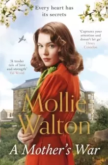 Image of A Mother's War : shortlisted for the Romantic Novelist Association's 'The Romantic Saga Award 2023'