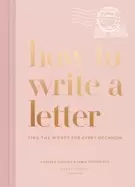 Image of how to write a letter find the words for every occasion