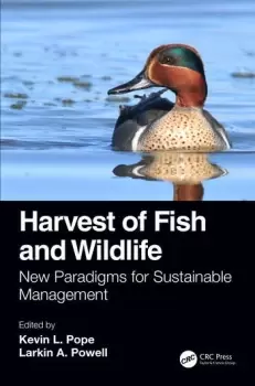 Image of Harvest of Fish and WildlifeNew Paradigms for Sustainable Management