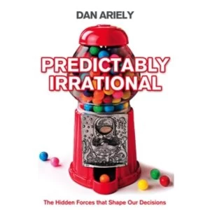 Image of Predictably Irrational: The Hidden Forces that Shape Our Decisions by Dan Ariely (Paperback, 2008)