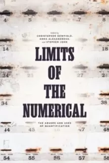 Image of Limits of the Numerical : The Abuses and Uses of Quantification