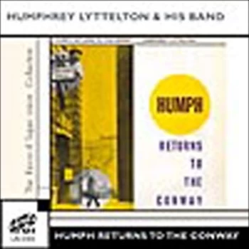 image of Humphrey Lyttelton - Humph Returns to the Conway CD