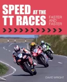 Image of Speed at the TT Races : Faster and Faster