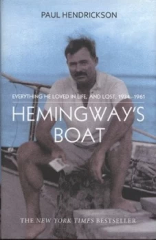 Image of Hemingways Boat by Paul Hendrickson Hardback
