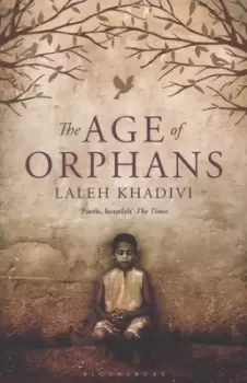 Image of The age of orphans by Laleh Khadivi