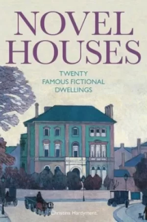 Image of Novel houses by Christina Hardyment