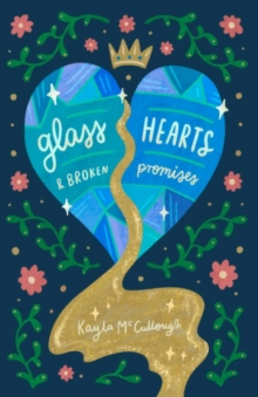 Image of Glass Hearts & Broken Promises Paperback / softback