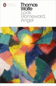 Image of Look Homeward Angel by Thomas Wolfe Paperback