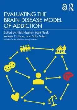 Image of Evaluating the Brain Disease Model of Addiction