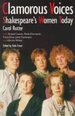 Image of clamorous voices shakespeares women today