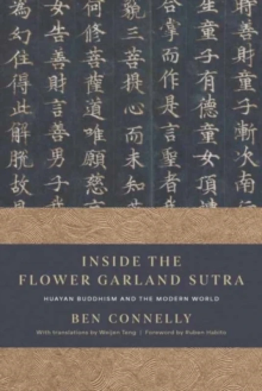 Image of Inside the Flower Garland Sutra : Huayan Buddhism and the Modern World Paperback / softback